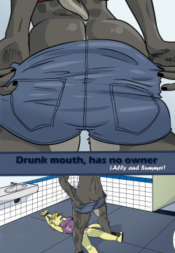 Drunk Mouth, Has No Owner