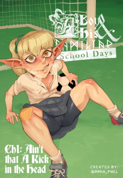 A Boy & His Familiar: School Days | Ch1: Ain't that A Kick in the Head