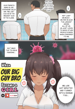 When Our Big Guy Bro Became a Girl