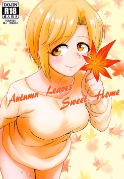 Autumn Leaves Sweet Home