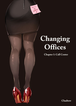 Changing Offices - Chapter 1: Call Center