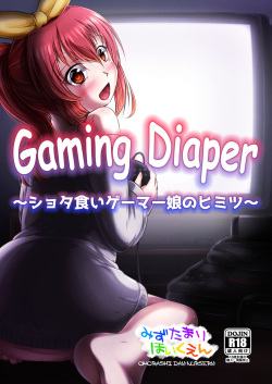 Gaming Diaper ~Shota Gui Gamer Joshi no Himitsu~